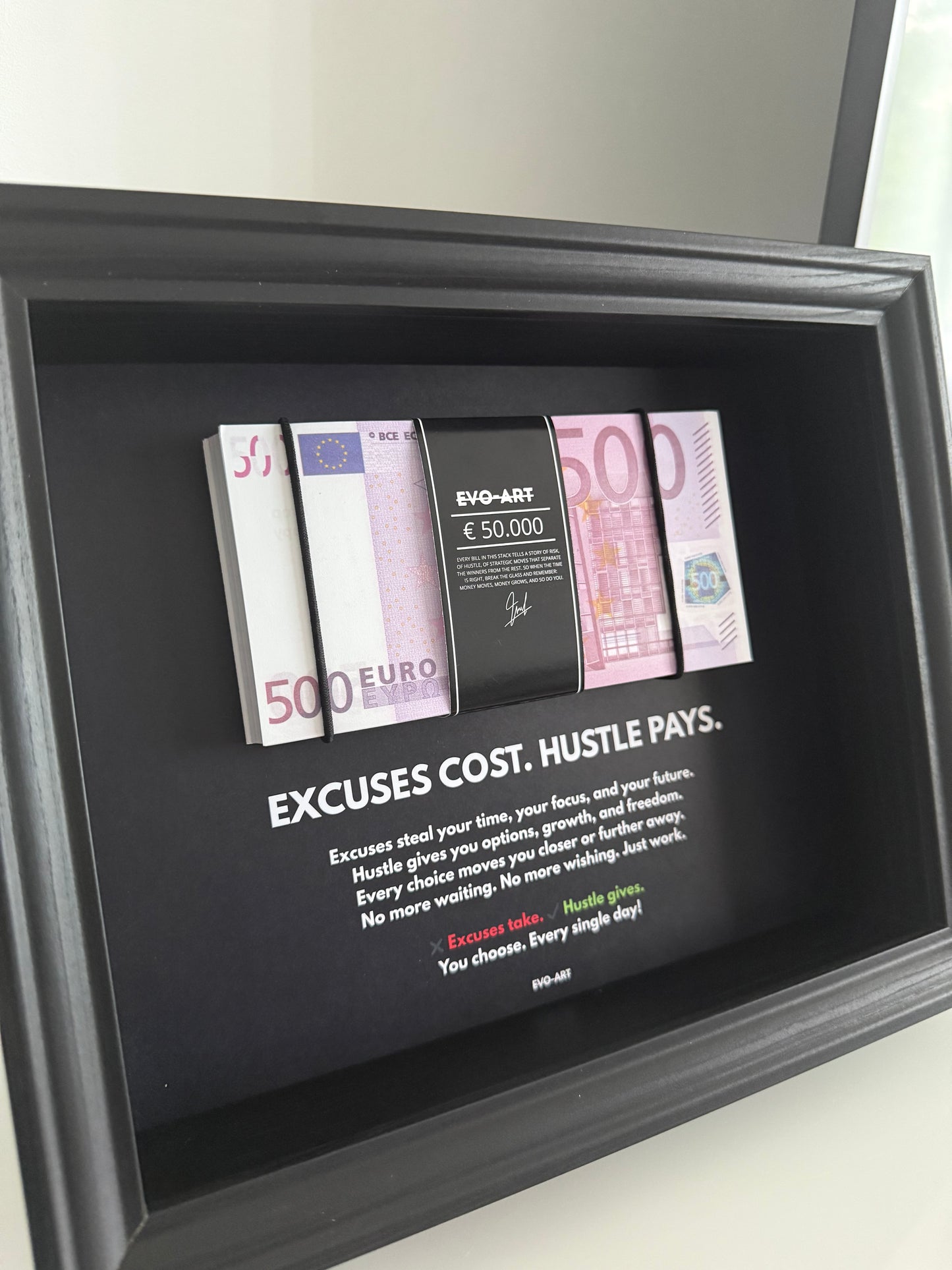 Excuses Cost. Hustle Pays.