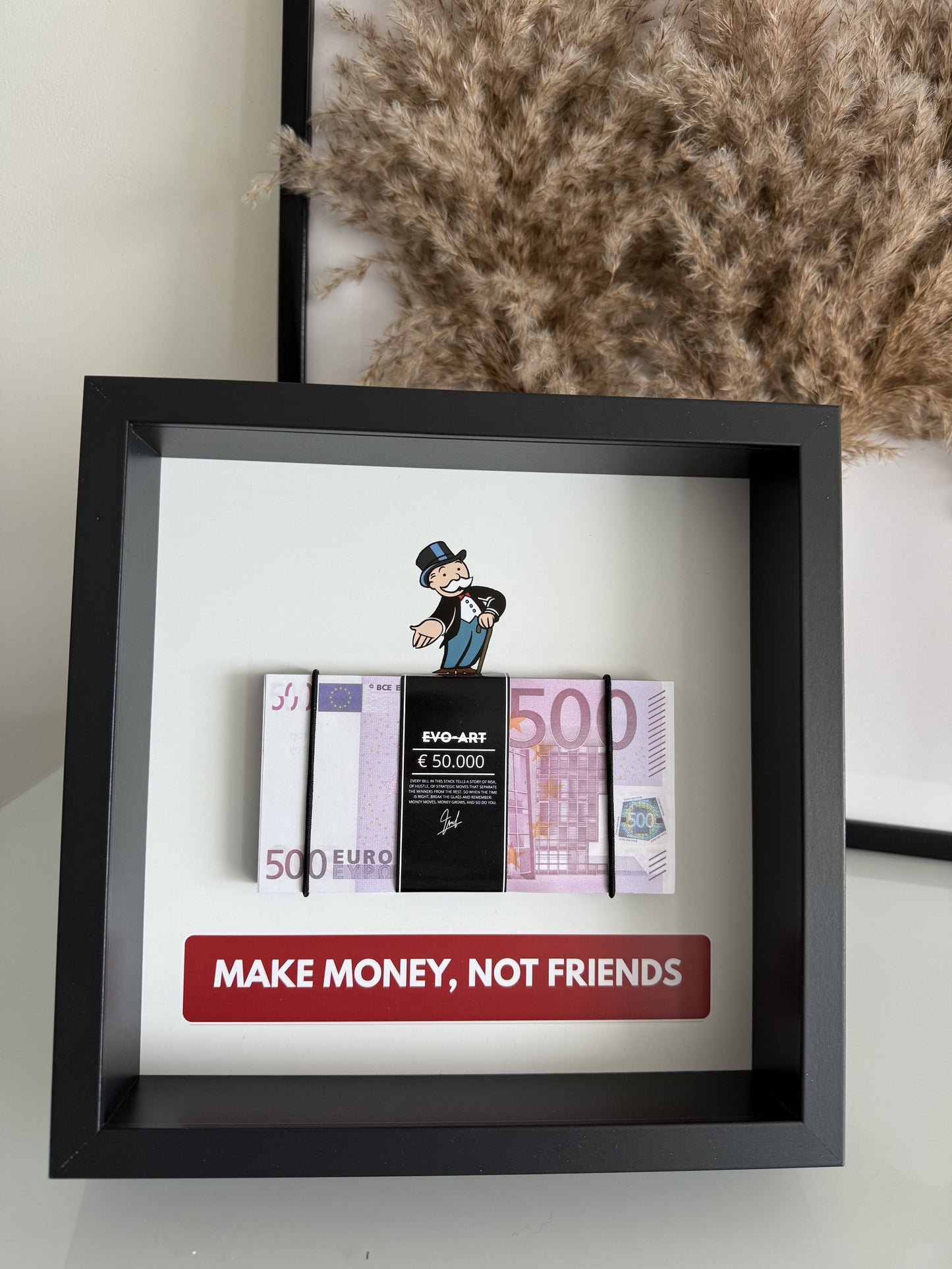 MAKE MONEY, NOT FRIENDS