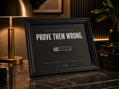 PROVE THEM WRONG